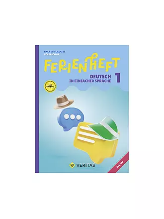 VERITAS VERLAG | Ferienheft - Deutsch in einfacher Sprache 1. Klasse Volksschule | 